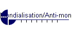 Mondialisation/Anti-mondialisation