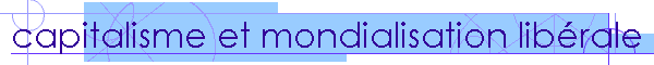 capitalisme et mondialisation librale