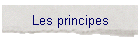 Les principes